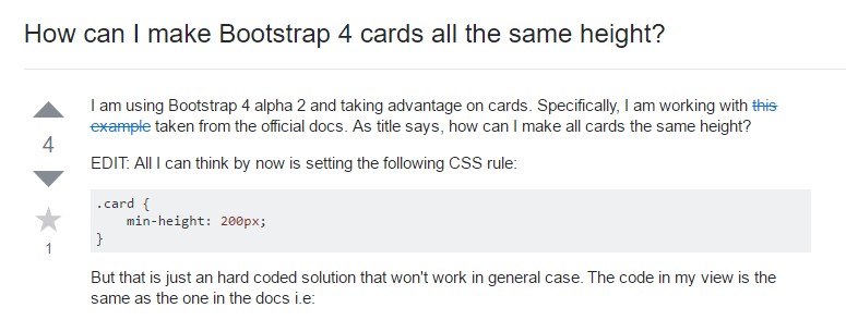 Insights on  exactly how can we  develop Bootstrap 4 cards  all the same tallness?